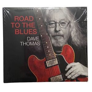 Road to the Blues by Dave Thomas ( CD, 2022) Digipak